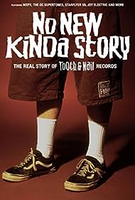     No New Kinda Story: The Real Story of Tooth & Nail Records